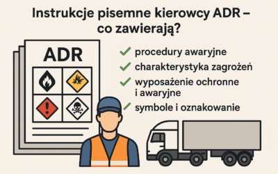 Instrukcje pisemne ADR – co zawierają?